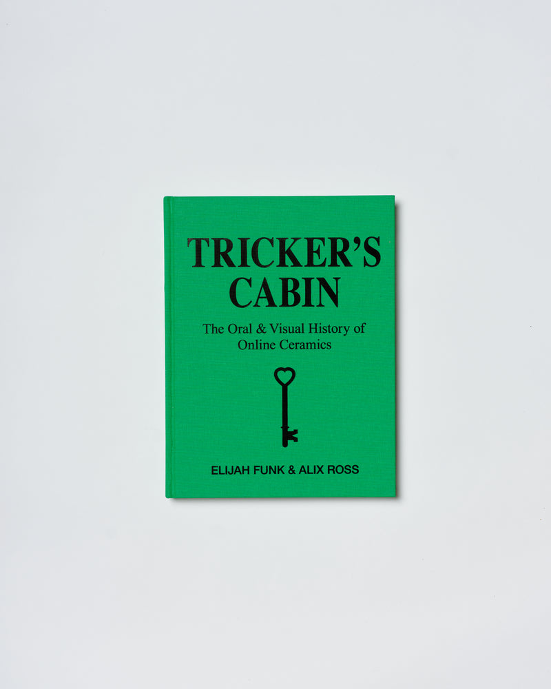 Tricker's Cabin: The Oral & Visual History of Online Ceramics