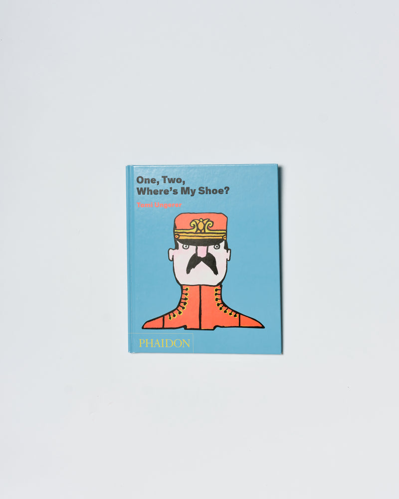 One, Two, Where's My Shoe? by Tomi Ungerer